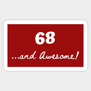 68 and awesome Sticker